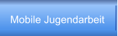 Mobile Jugendarbeit